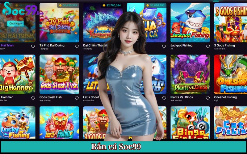 bắn cá Soc99