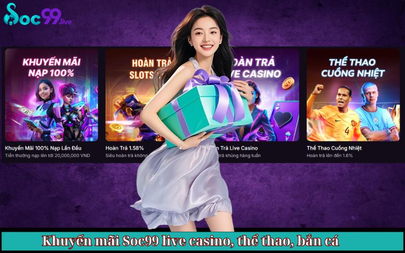 khuyến mãi Soc99