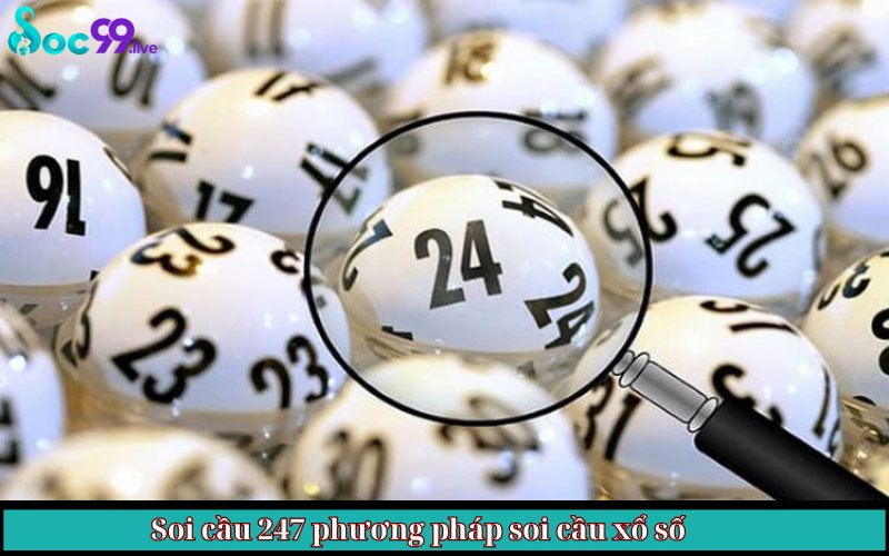 Soi cầu 247