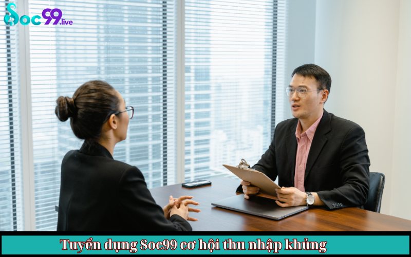 tuyển dụng các vị trí làm việc tại nhà cái So99